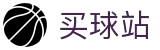 买球站中国唯一指定官网 | 官方动态·官方积分及实时比分